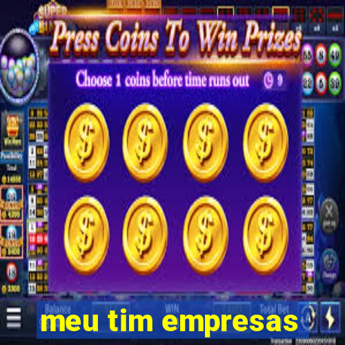 meu tim empresas